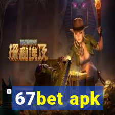 67bet apk